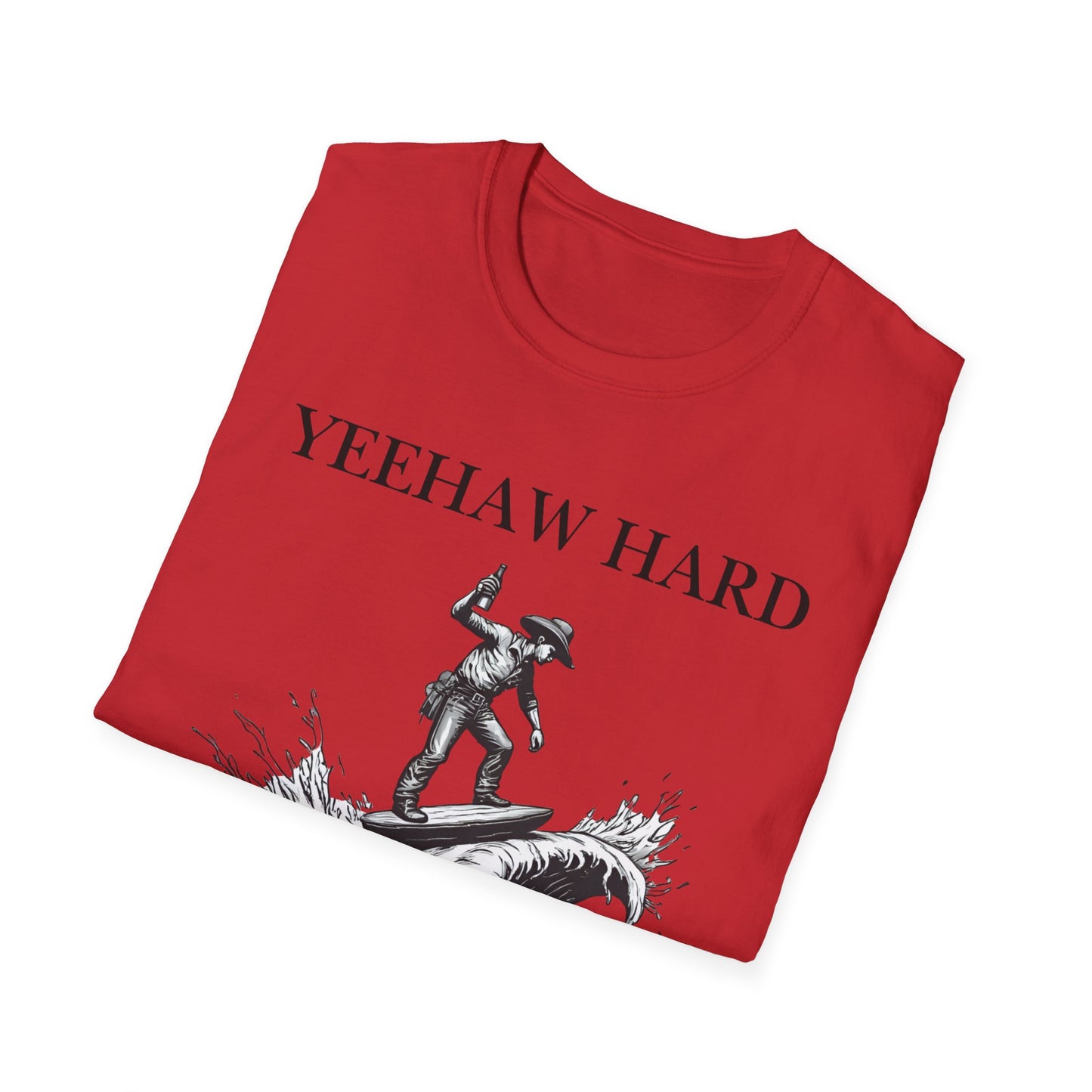 Yeehaw Hard Surfing T-Shirt