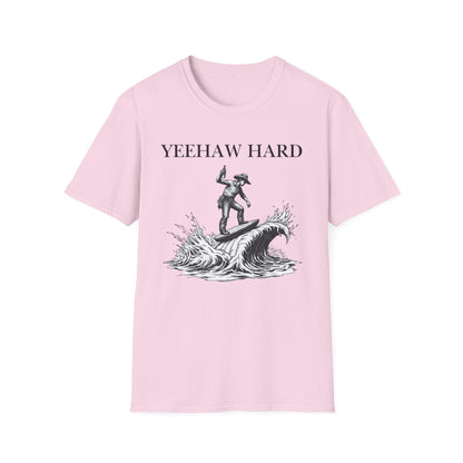 Yeehaw Hard Surfing T-Shirt