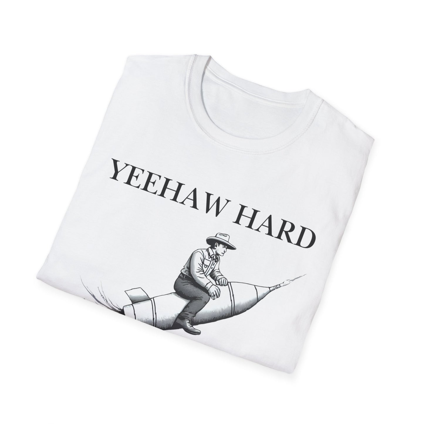 Yeehaw Hard Rocket T-Shirt