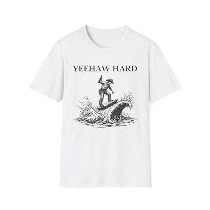 Yeehaw Hard Surfing T-Shirt