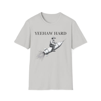 Yeehaw Hard Rocket T-Shirt