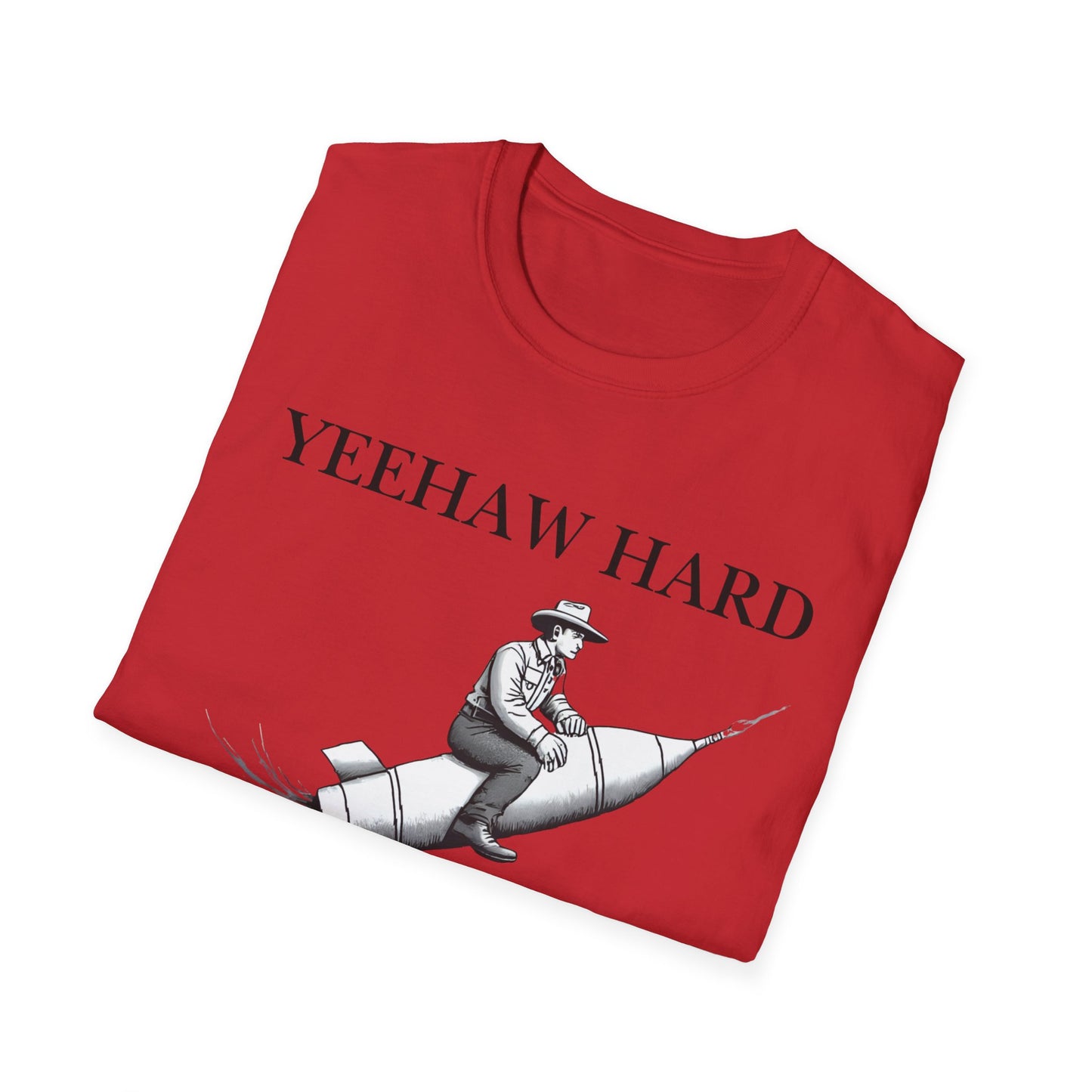 Yeehaw Hard Rocket T-Shirt