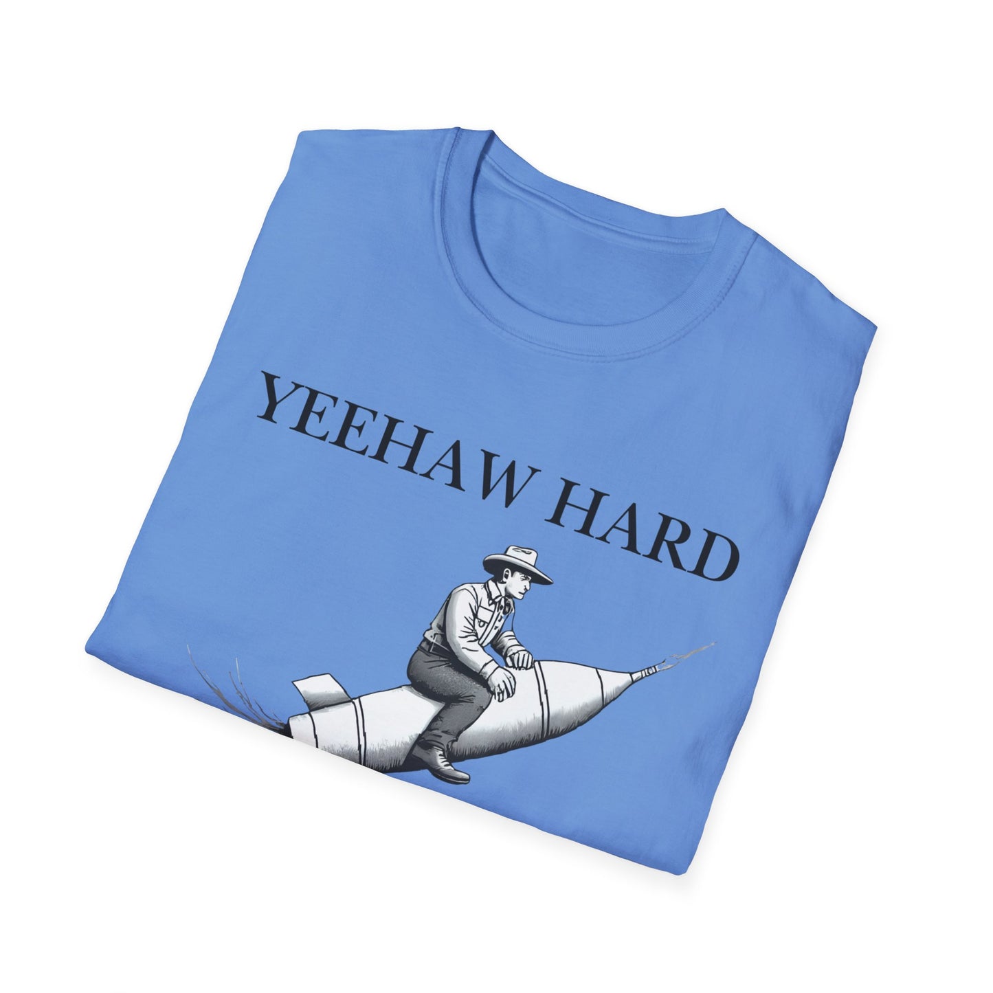 Yeehaw Hard Rocket T-Shirt