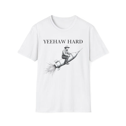 Yeehaw Hard Rocket T-Shirt