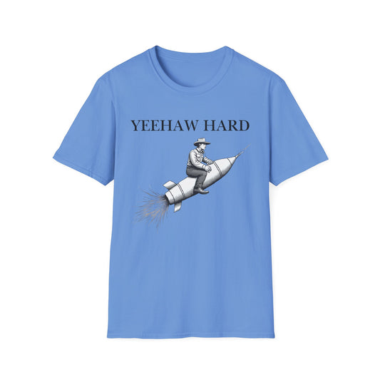 Yeehaw Hard Rocket T-Shirt