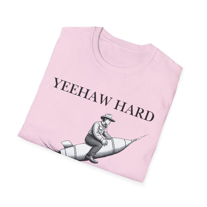 Yeehaw Hard Rocket T-Shirt