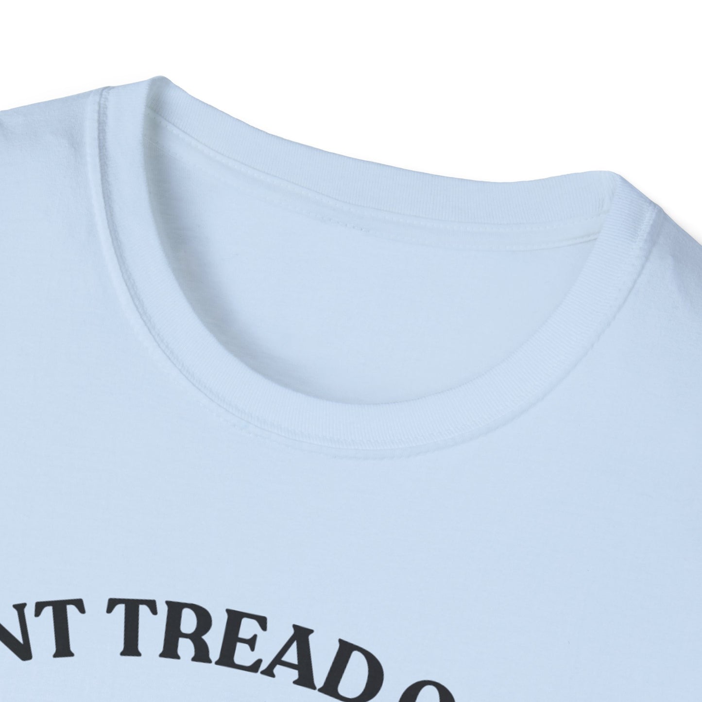 Don't Tread on Me T-Shirt
