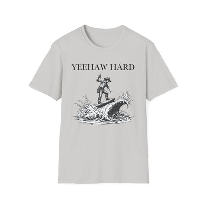 Yeehaw Hard Surfing T-Shirt